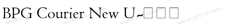 BPG Courier New U字体转换